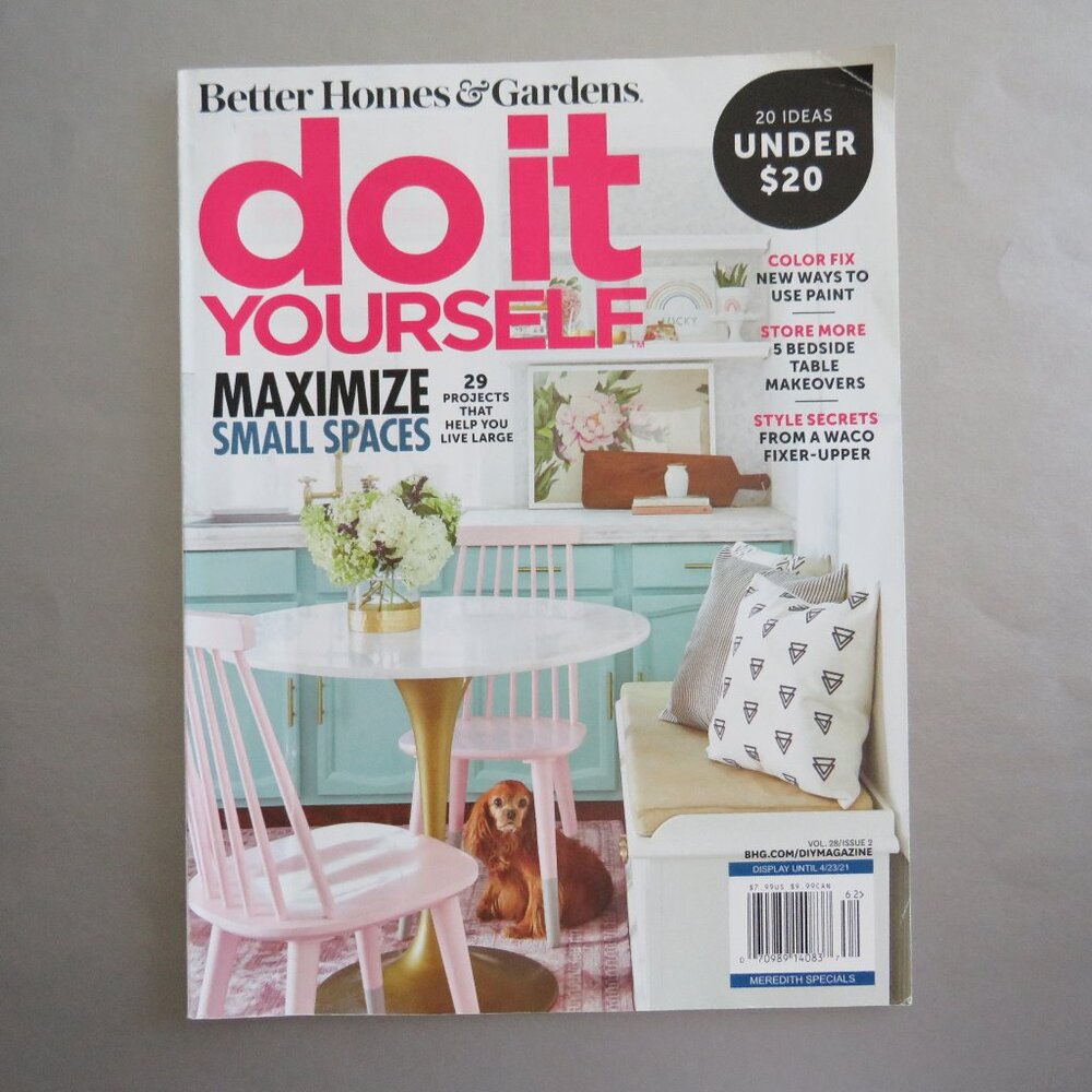 Do it Yourself Magazine Better Homes & Gardens Maximize Small Spaces Spring 2021